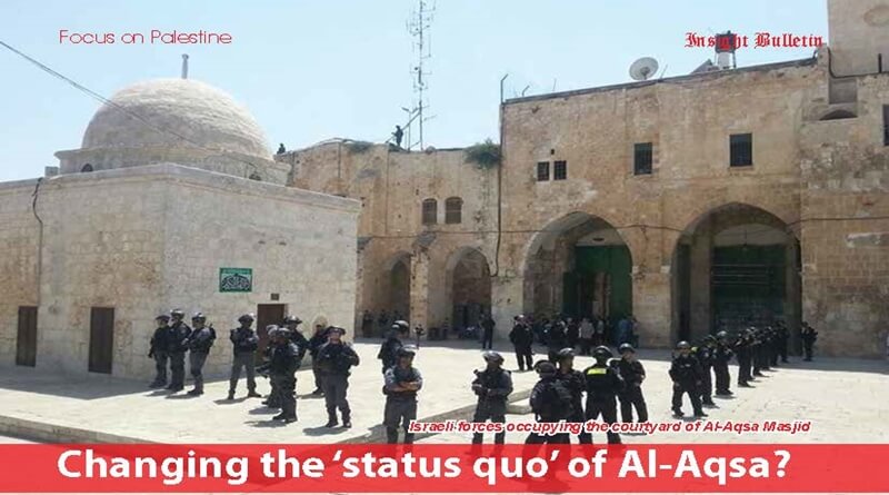 Changing the ‘status quo’ of Al-Aqsa?