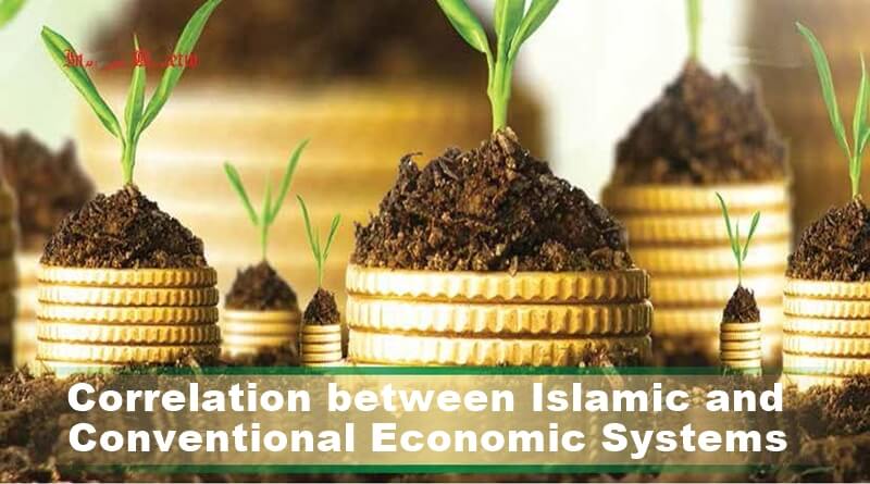 Correlation between Islamic and Conventional Economic Systems